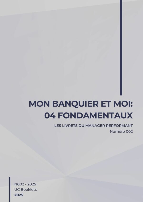 Mon banquier et moi: 4 fondamentaux