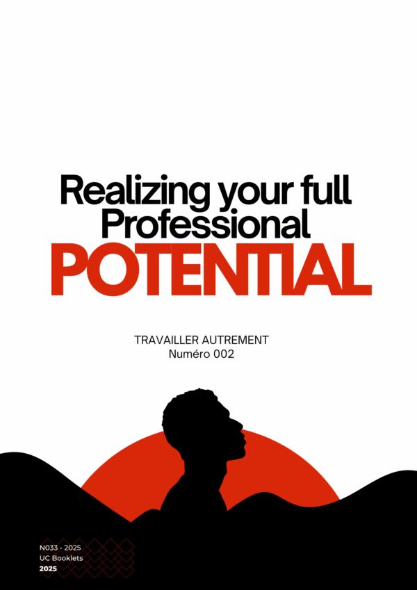 Realizing your full professional potential