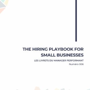 The hiring playbook for small businesses