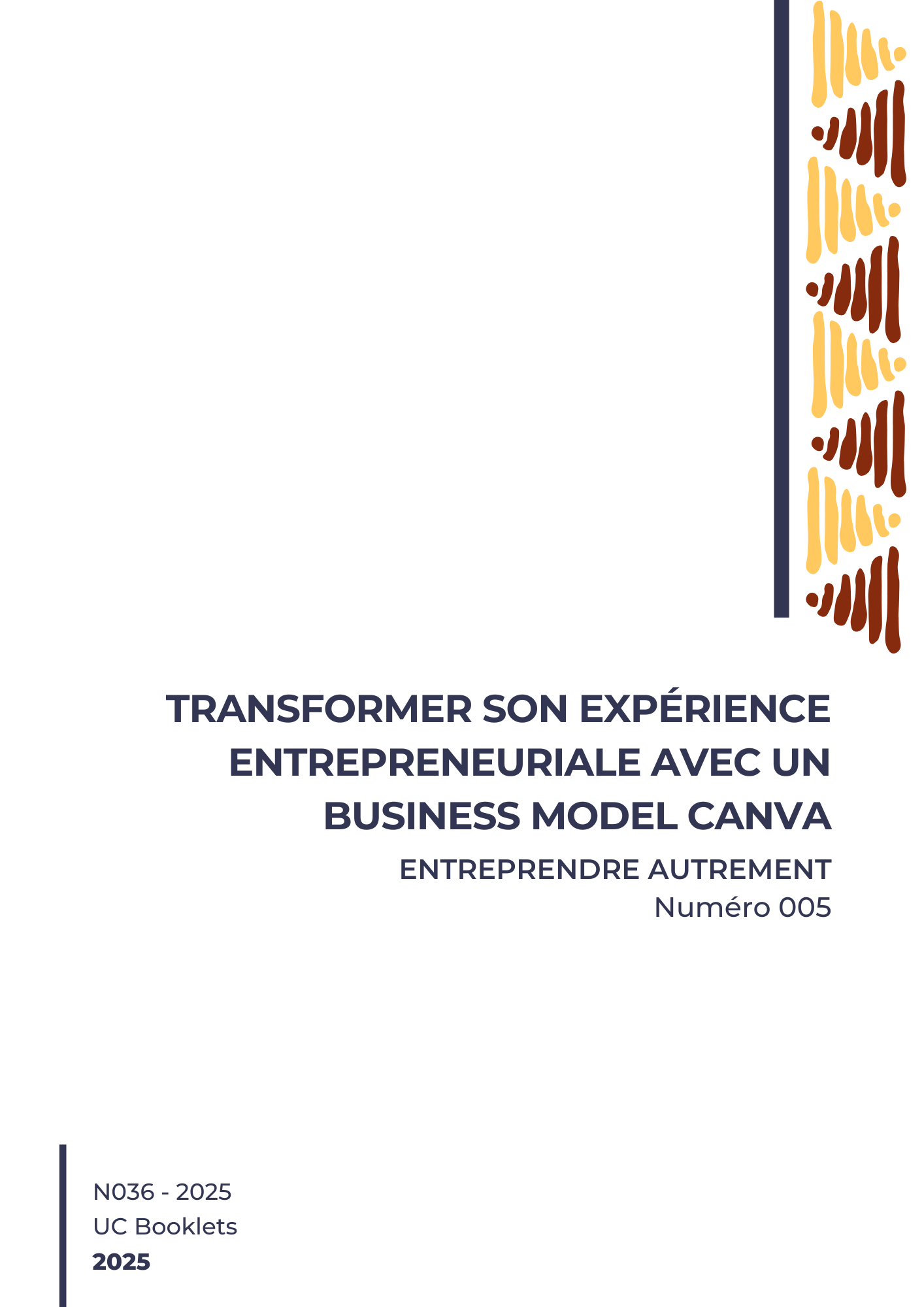 Transformer son expérience entrepreneuriale avec un Business Model Canva