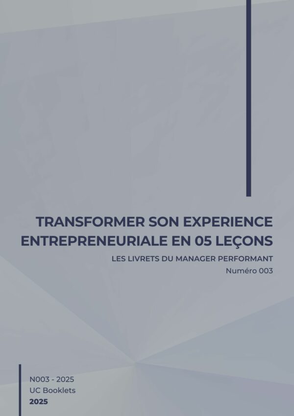 Transformer son experience entrepreneuriale en 5 leçons