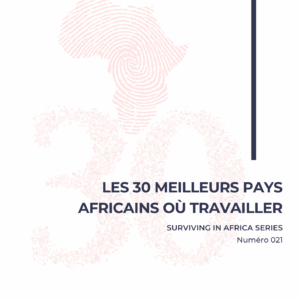 Les 30 meilleurs pays où travailler en Afrique