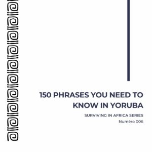 150 Phrases you need to know in Yoruba